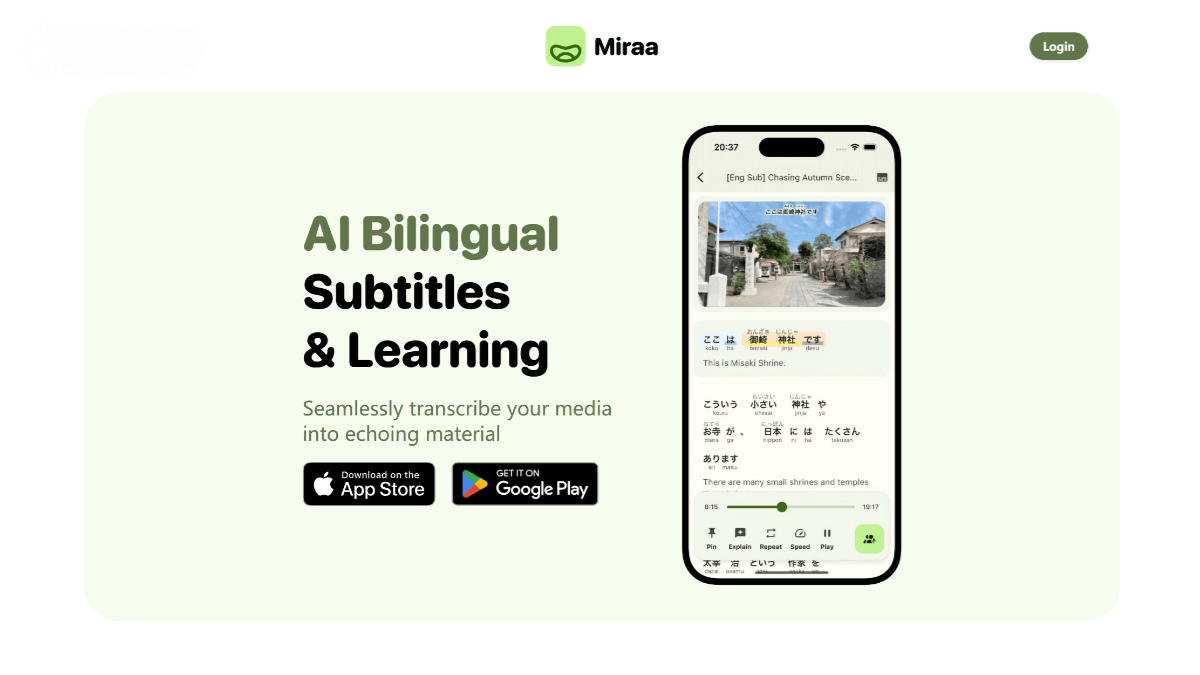 Miraa – An AI language learning application that automatically transcribes subtitles for audio and video in real time.