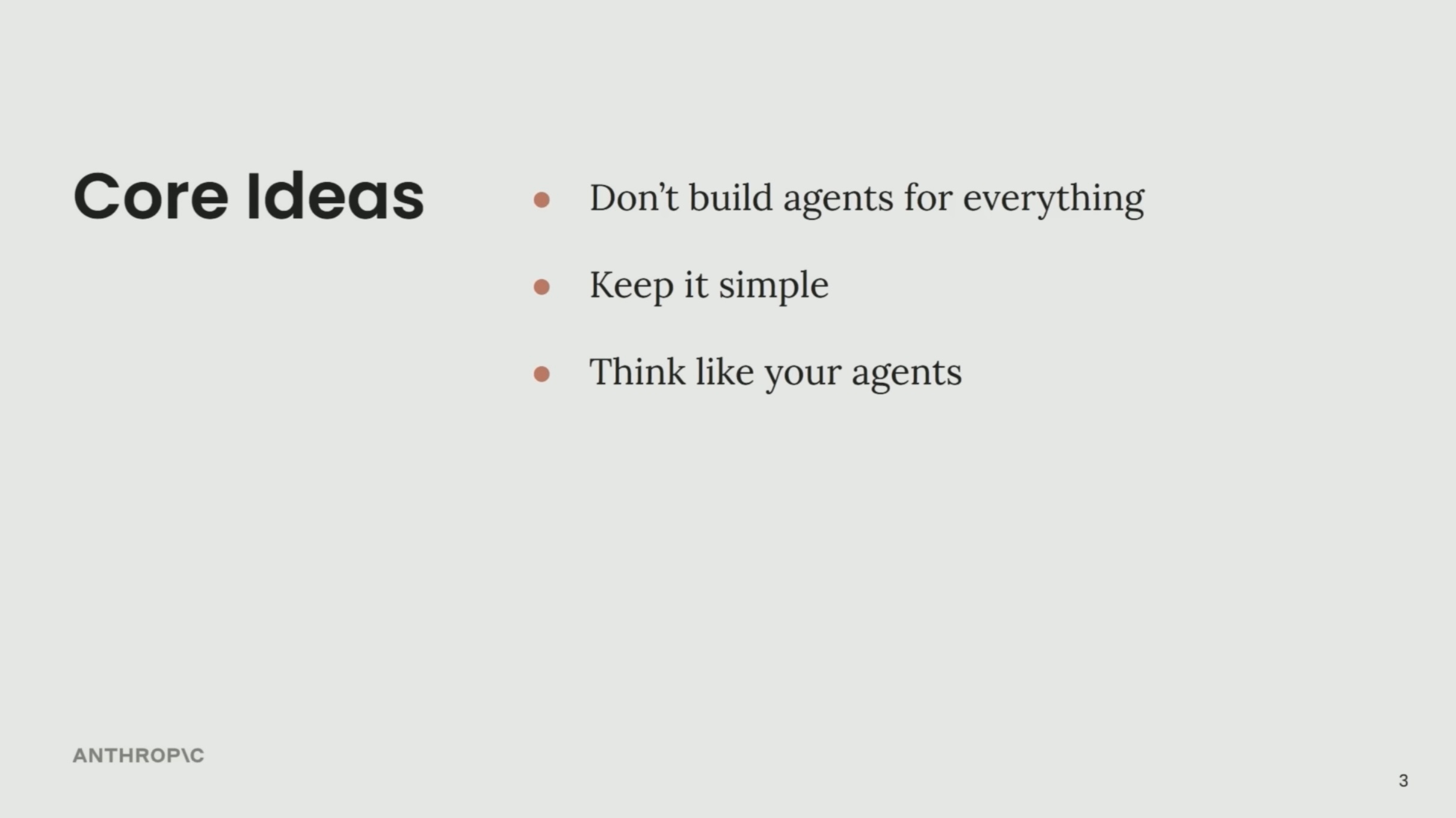 Don’t be an Agent who can do everything.