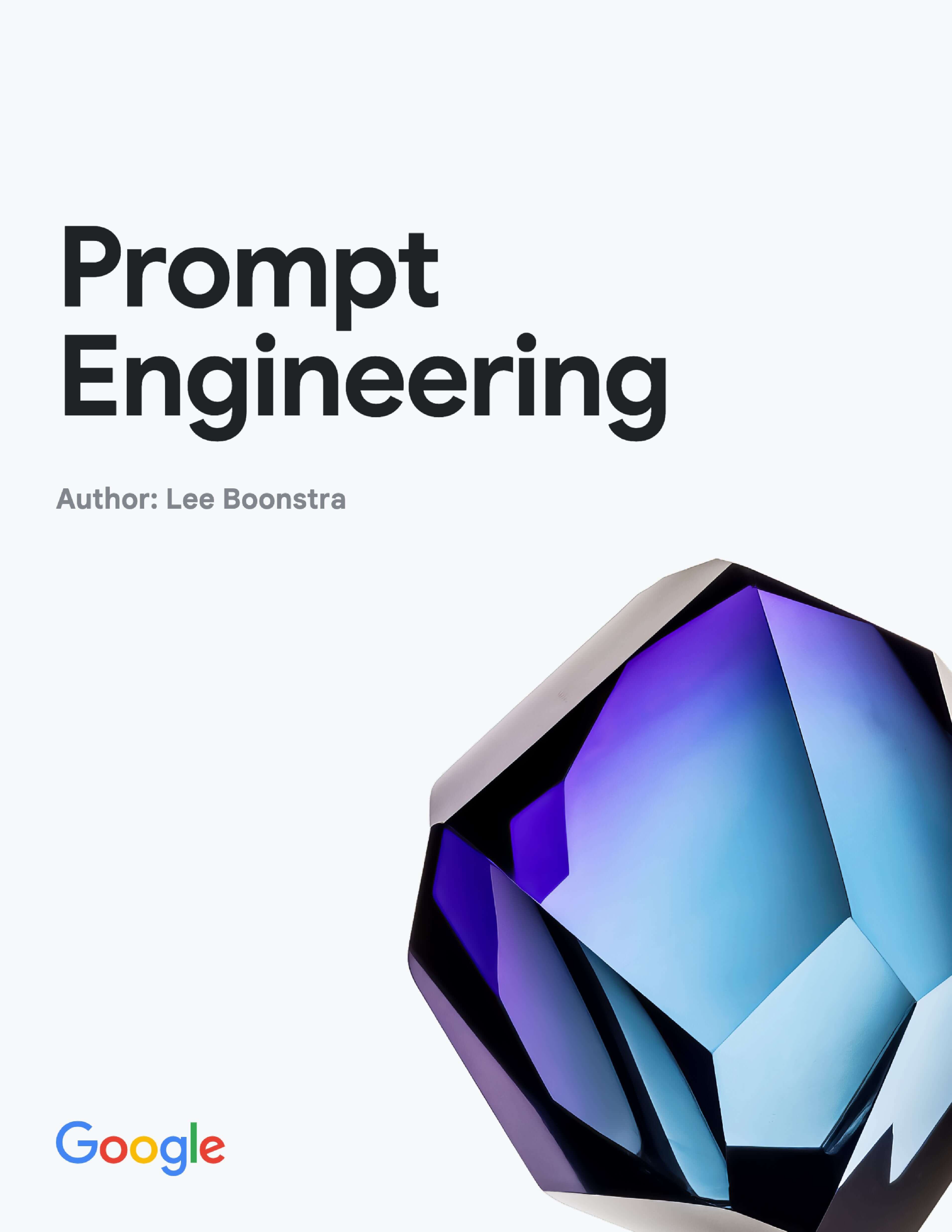 Google’s “Prompt Engineering” White Paper (PDF File) – AI Tutorial Materials
