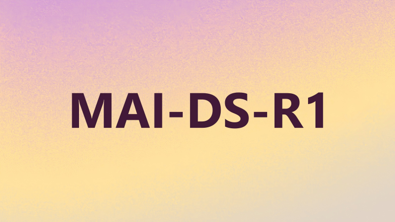 MAI-DS-R1 – An AI model open-sourced by Microsoft, based on an improved version of DeepSeek R1