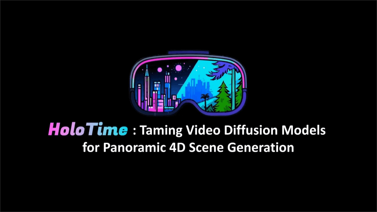 HoloTime – A panoramic 4D scene generation framework jointly launched by Peking University and Peng Cheng Laboratory