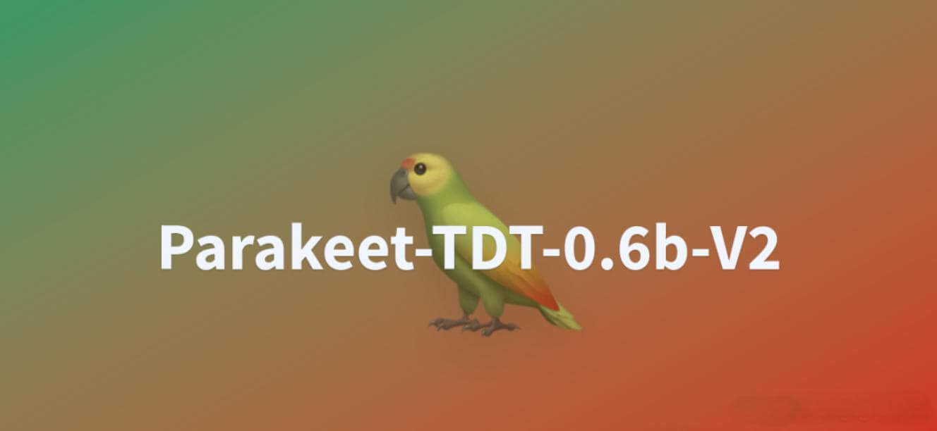 Unlocking Language Intelligence: Discover the Power of NVIDIA Parakeet-TDT 0.6B v2