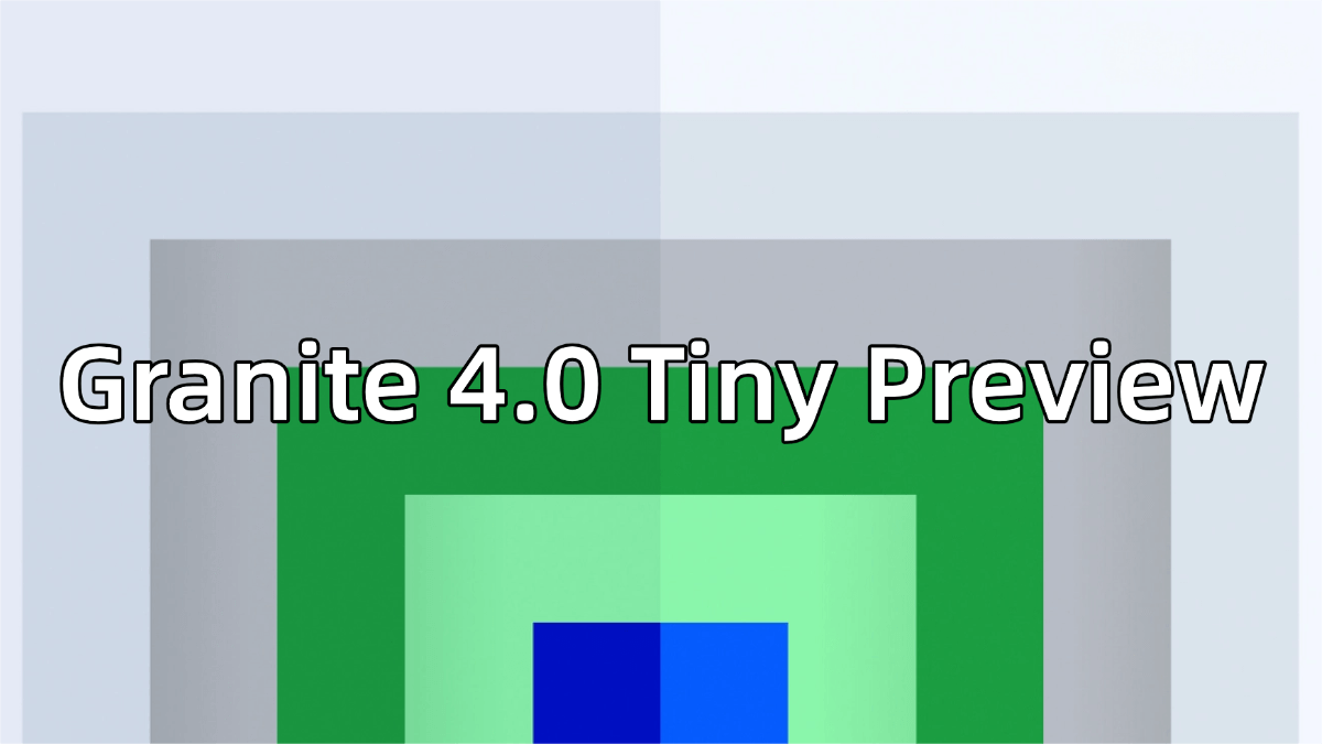 Granite 4.0 Tiny Preview – A language model launched by IBM