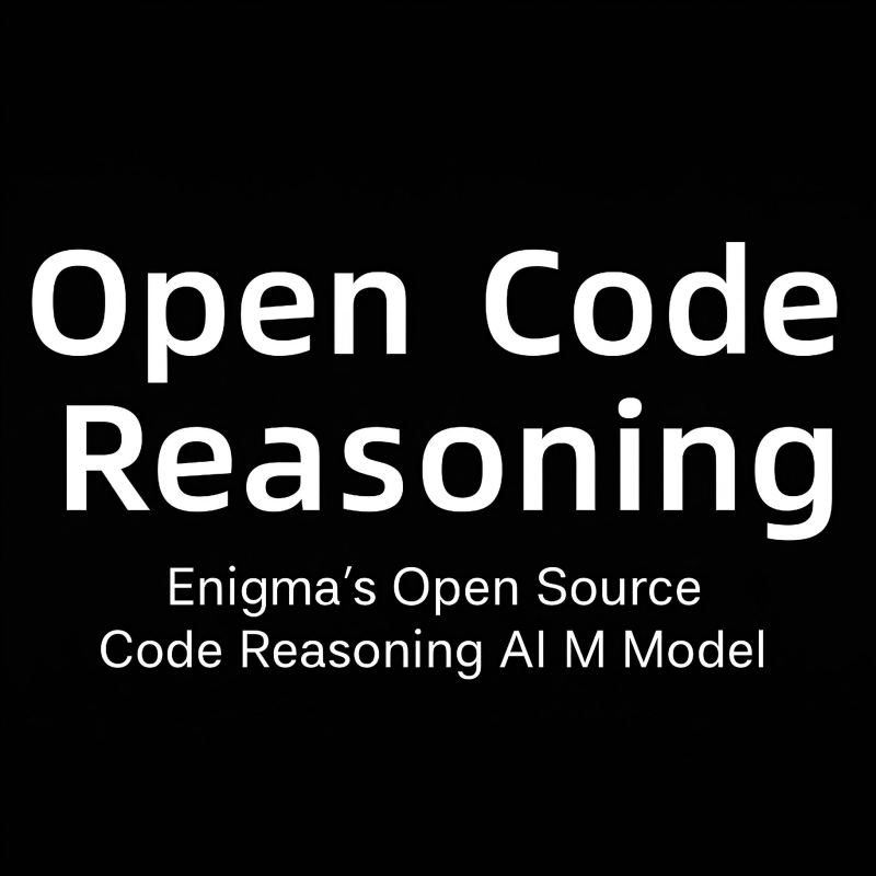 Open Code Reasoning – An AI model for code reasoning open-sourced by NVIDIA