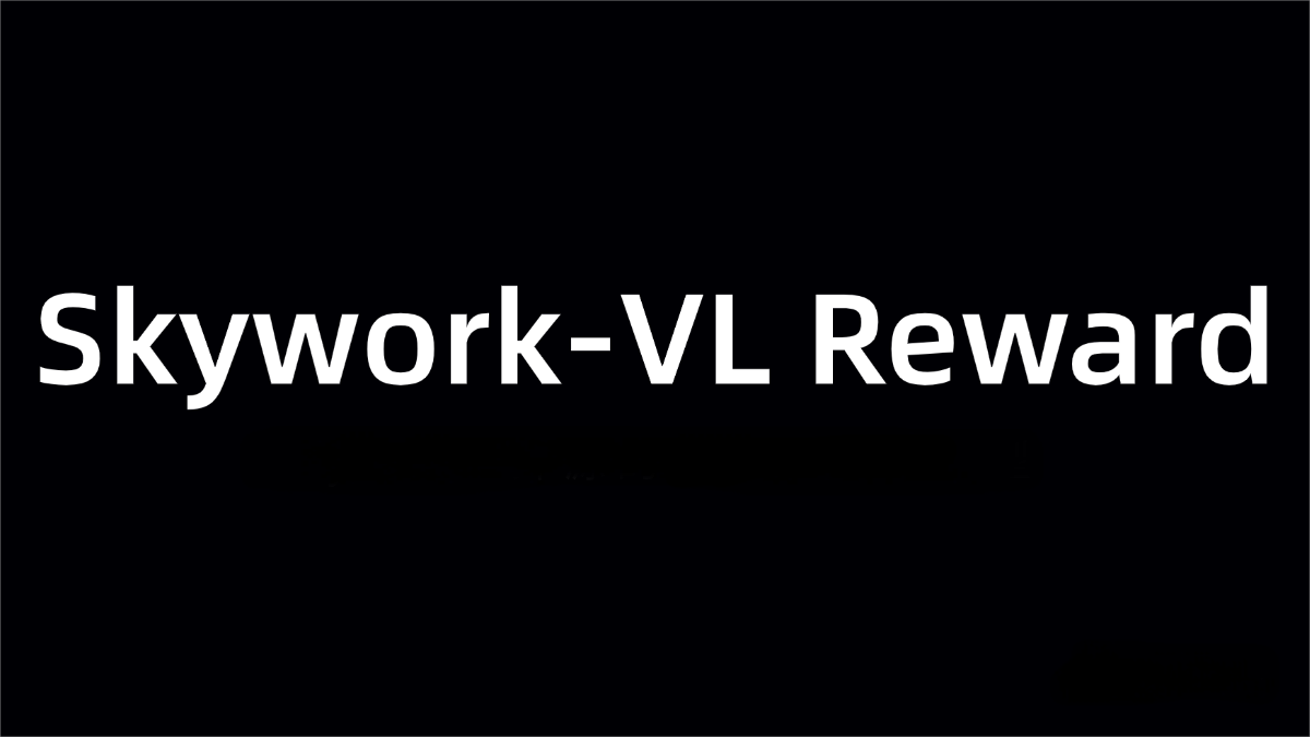 Skywork-VL Reward – An open-source multimodal reward model by Skywork AI