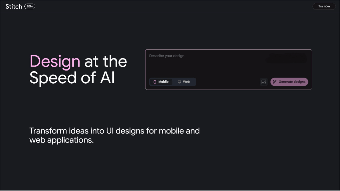 Stitch – An AI tool launched by Google Labs that can generate UI designs and front-end code