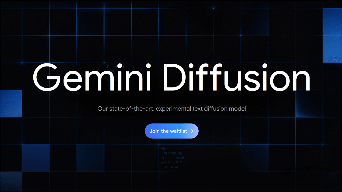 Gemini Diffusion – A text diffusion model launched by Google