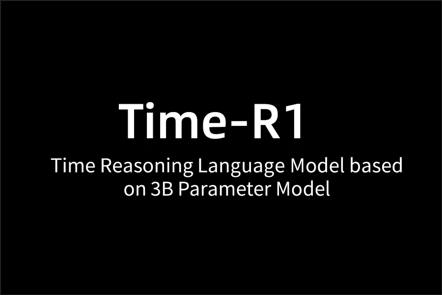 Time-R1 – A Time Reasoning Language Model Based on a 3B-Parameter Architecture