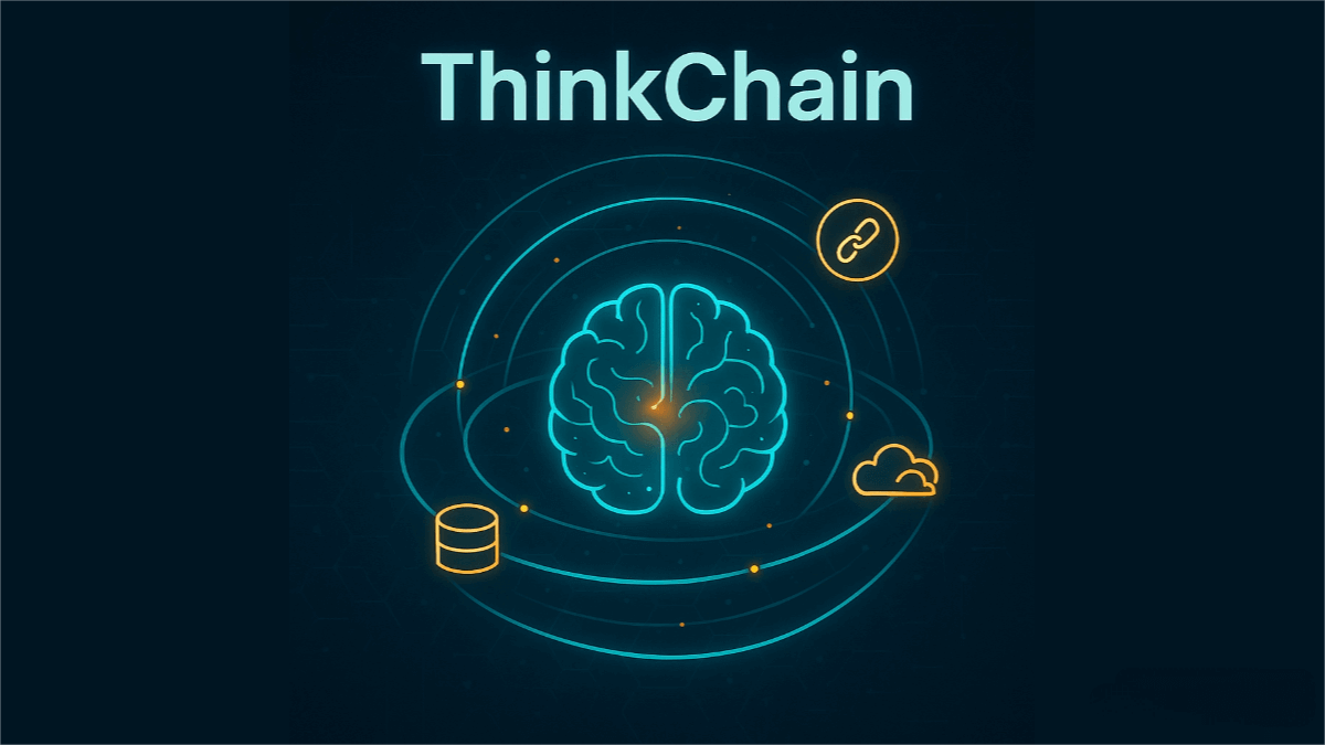 ThinkChain – An open-source AI framework that enables real-time feedback of tool results into the AI’s reasoning process