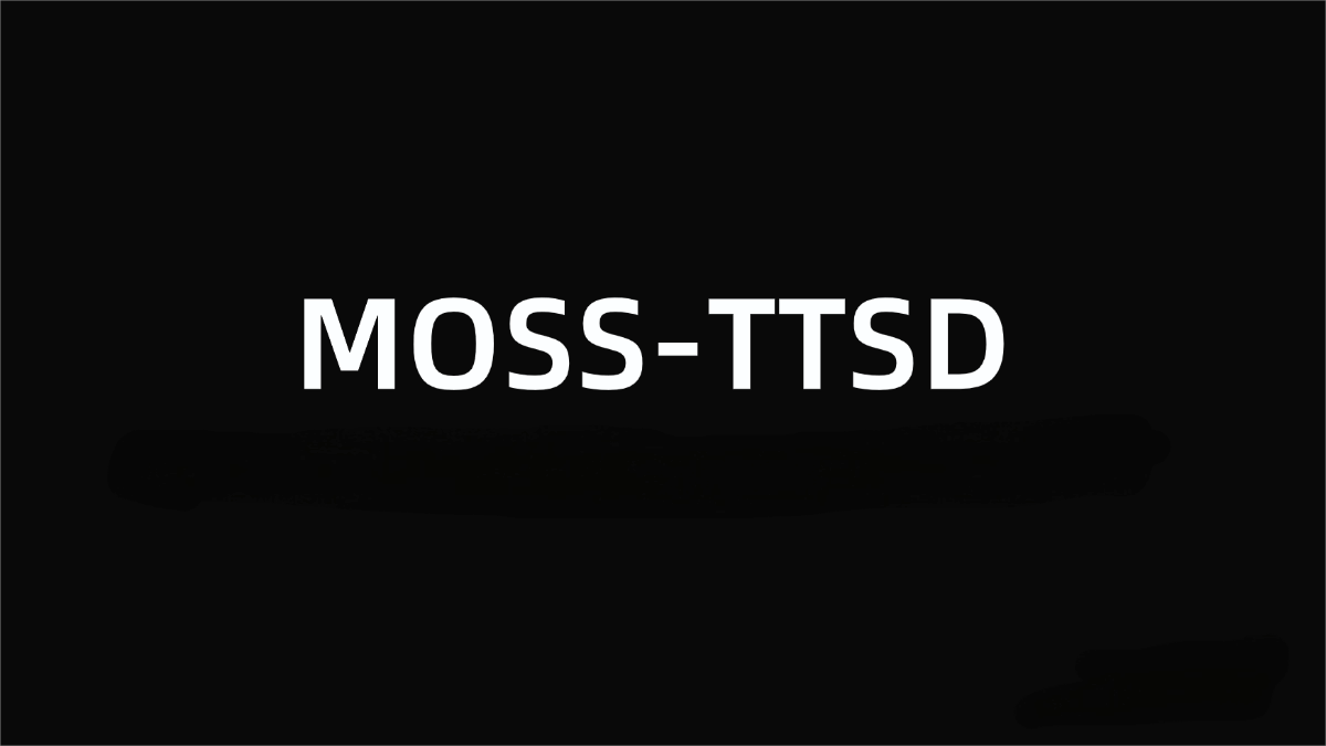 MOSS-TTSD – A spoken dialogue speech generation model open-sourced by Tsinghua University lab