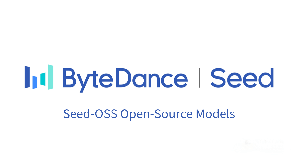 Seed-OSS – ByteDance’s Open-Source Large Language Model Series