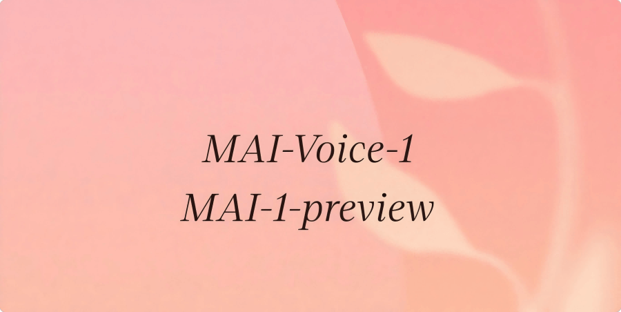 MAI-Voice-1 – Microsoft’s ultra-fast speech generation model