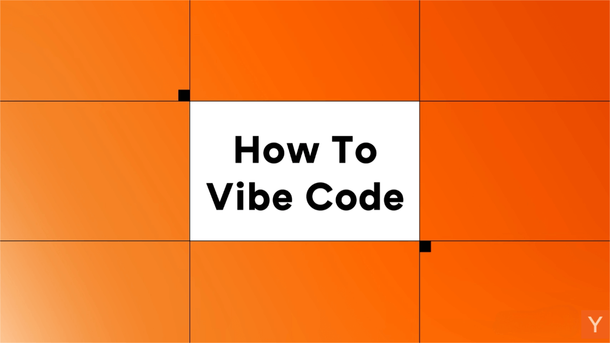 YC Launches Vibe Coding Guide: “How to Get the Most Out of Vibe Coding”