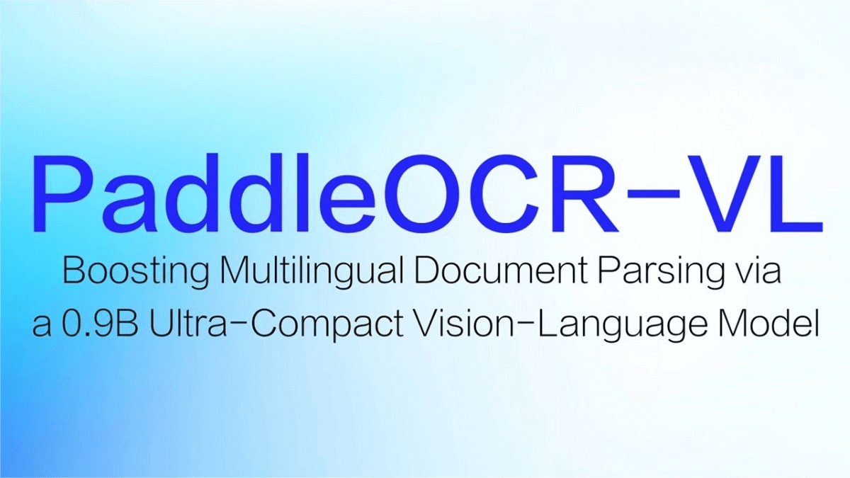PaddleOCR-VL – a multimodal document understanding model open-sourced by Baidu PaddlePaddle